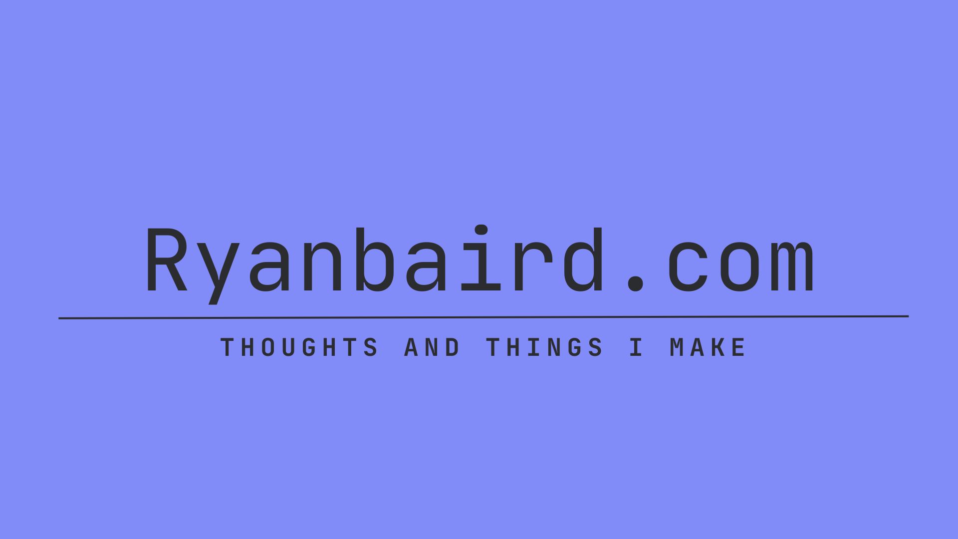 Ryanbaird.com header image